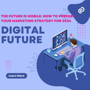 Read more about the article Mobile Marketing: Why Optimizing for Mobile is Crucial in 2024